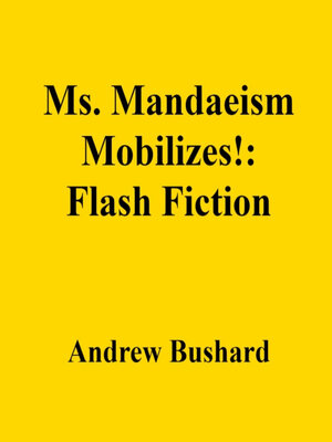 cover image of Ms. Mandaeism Mobilizes!
